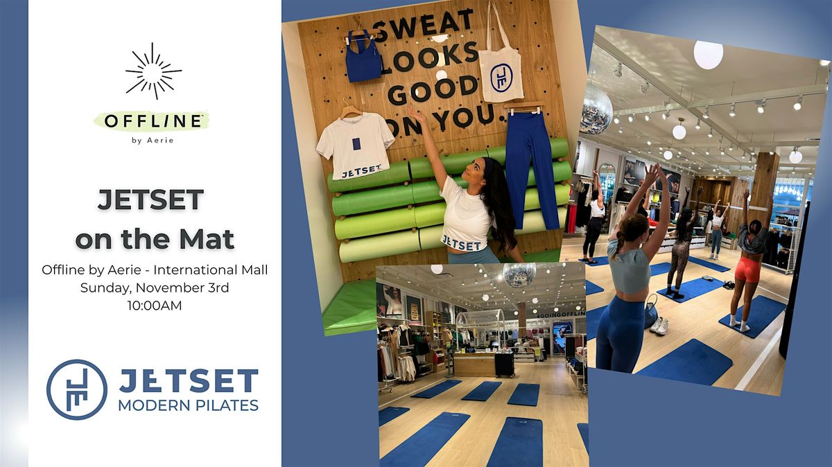 JETSET on the MAT at Offline by Aerie