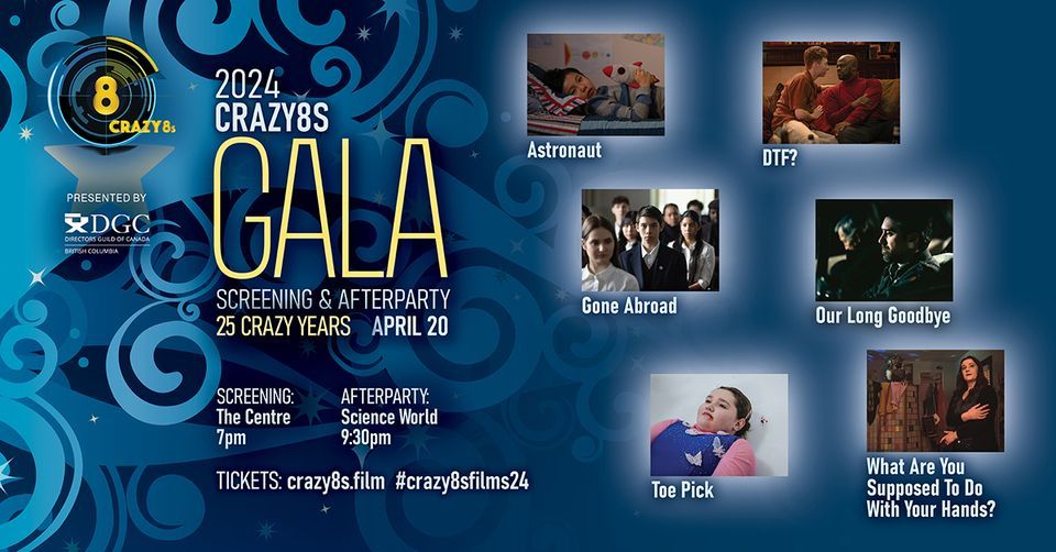 CRAZY8S 2024 Gala Screening + Afterparty