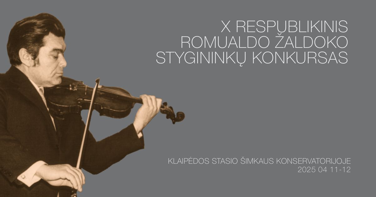 X respublikinis Romualdo \u017daldoko styginink\u0173 konkursas