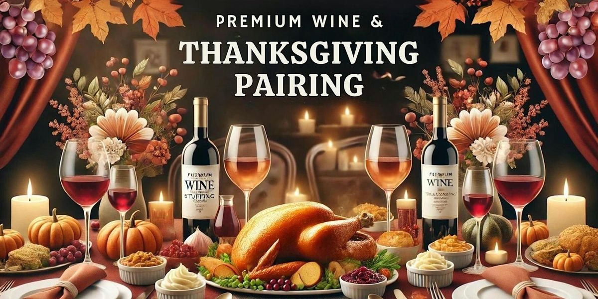 Premium Wine & Honey-Baked Ham Thanksgiving Pairing