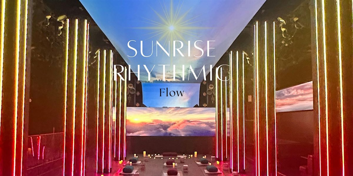 Sunrise Rhythmic Flow