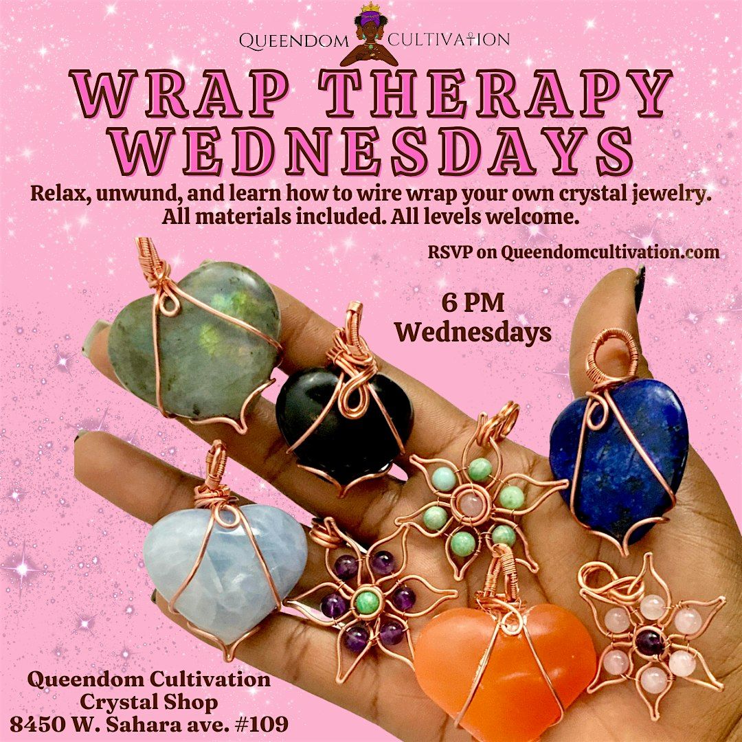 Queendom Cultivation: Wrap Therapy Wednesdays
