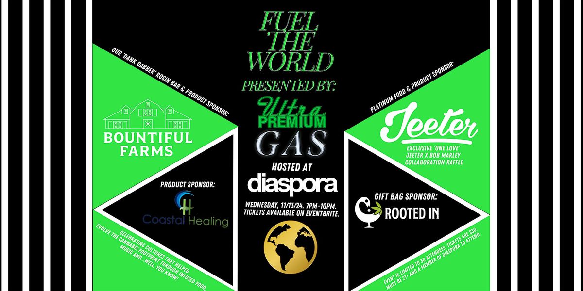 Fuel the World Presented by Ultra Premium Gas