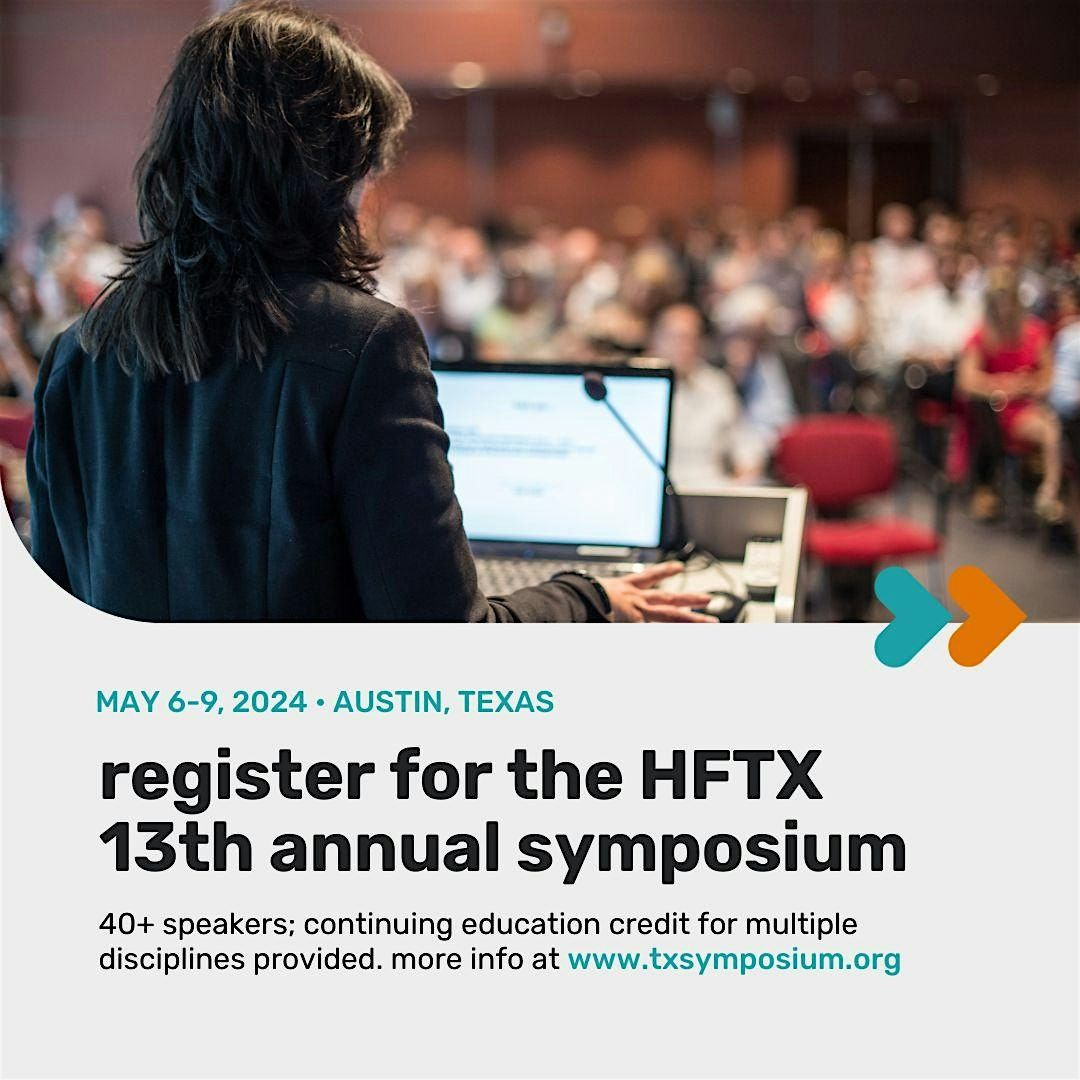 13th Annual Healthy Futures of Texas Symposium