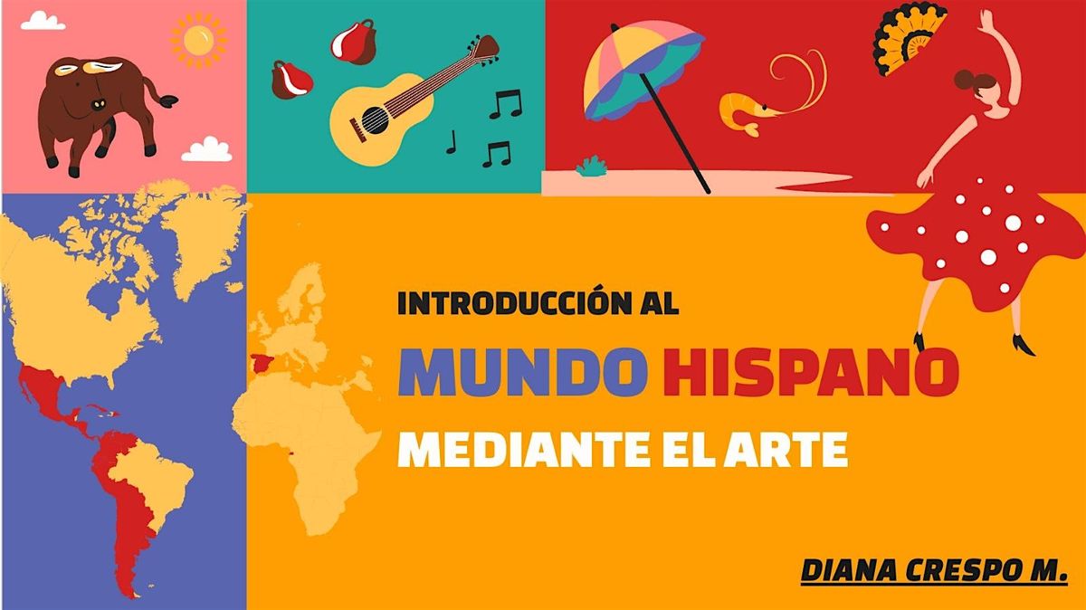 Course: Introduction to the Hispanic culture through art