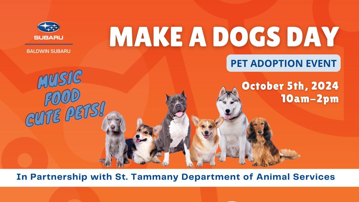 Make A Dogs Day Pet Adoption Event