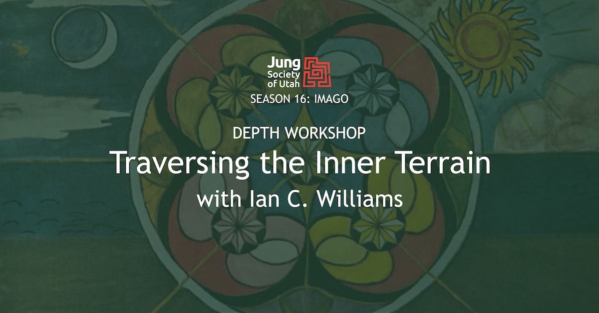 Depth Workshop: Traversing the Inner Terrain