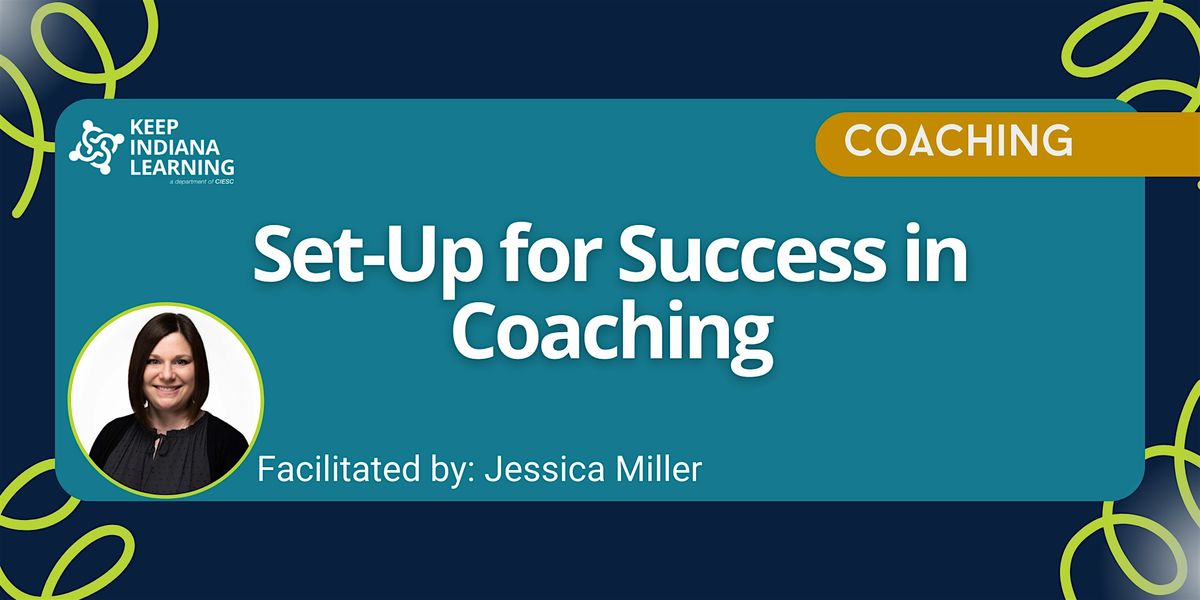 Set-Up for Success in Coaching