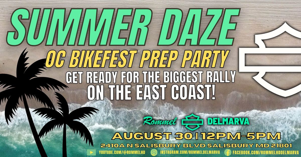 SUMMER DAZE OC BIKEFEST Prep Party @ Rommel HD Delmarva