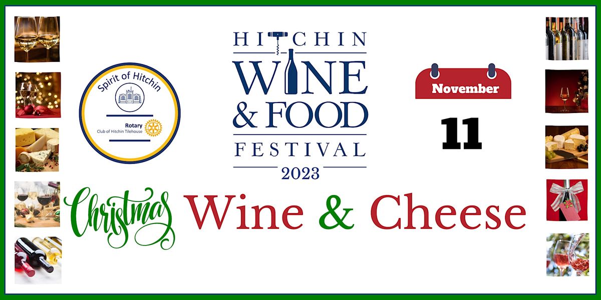Hitchin Wine and Food Festival 2023 - Christmas Wine & Cheese Event