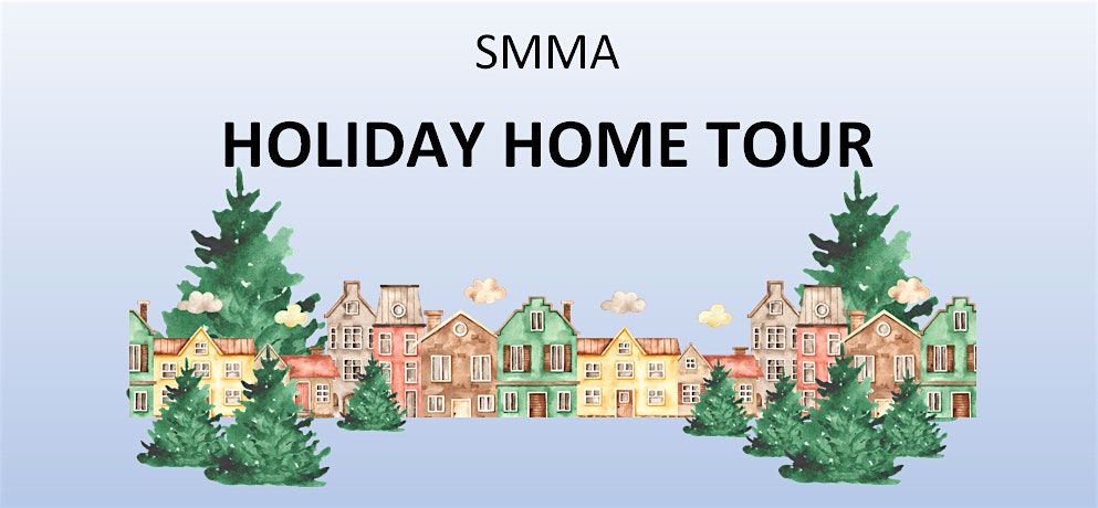 SMMA Holiday Homes Tour