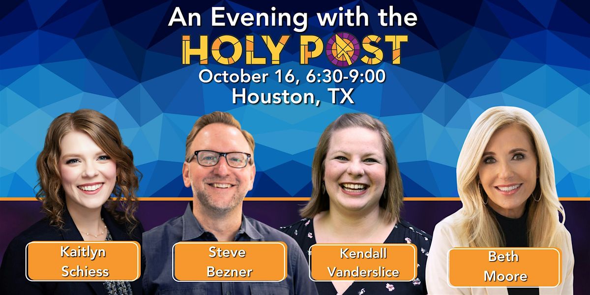 An Evening with the Holy Post: Houston