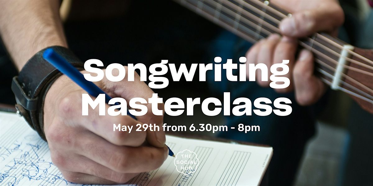 Munch & Learn | Songwriting Masterclass