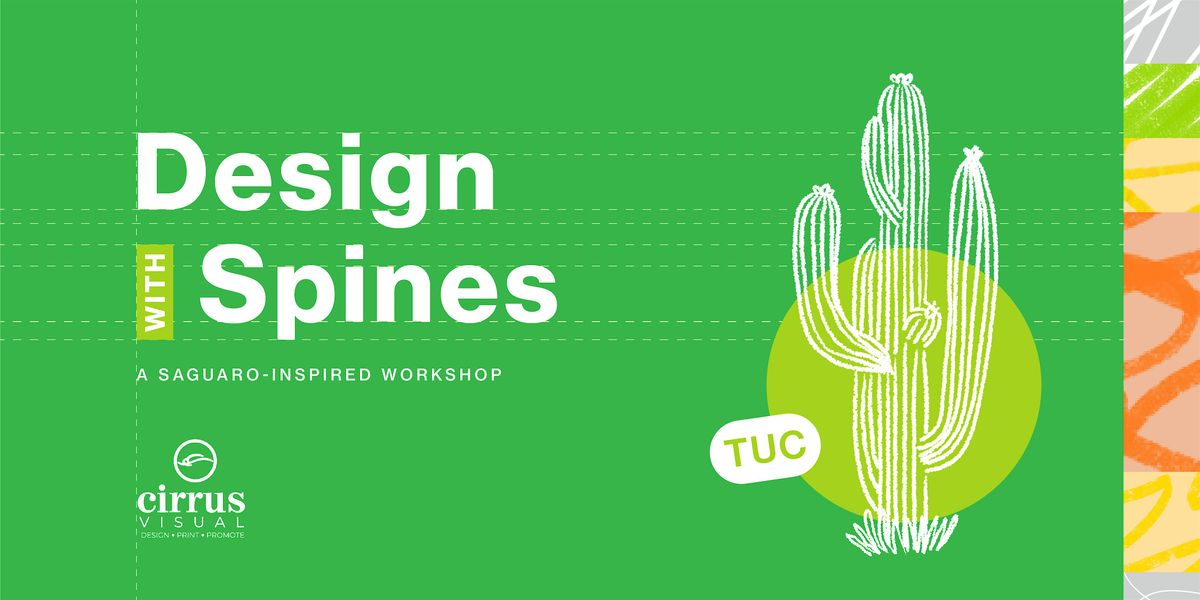 Design with Spines: A Saguaro-inspired Workshop (TUCSON)