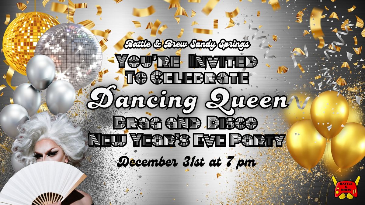 New Year's Eve Party - Dancing Queen: Drag & Disco 