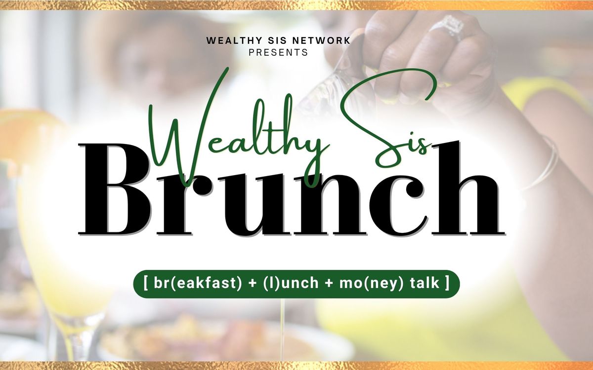 Wealthy SIS Brunch + Finance 'Tampa Meetup' 