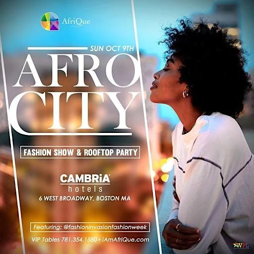 AfroCity ROOFTOP  Day Party + FASHION SHOW | CAMBRIA HOTEL