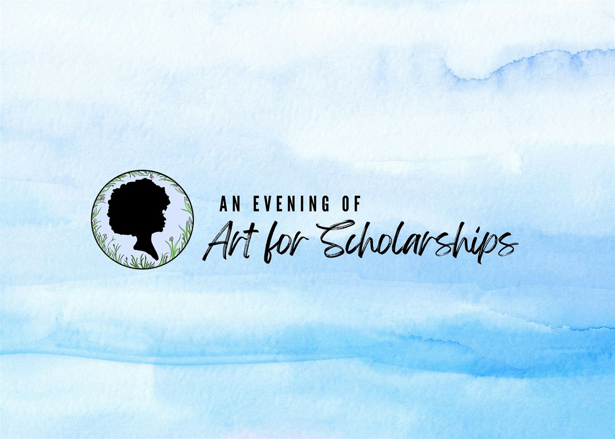 An Evening of Art for Scholarships