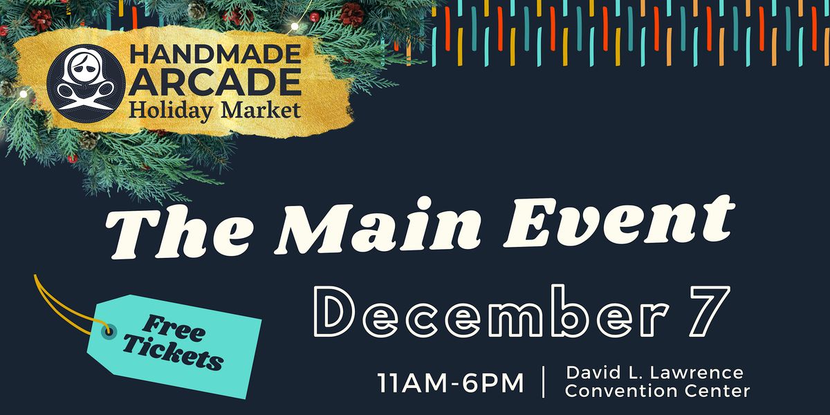 Handmade Arcade Holiday Market 2024