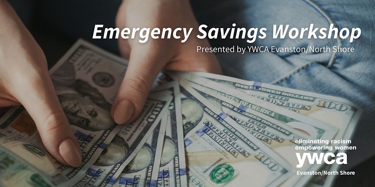 Emergency Savings Workshop presented by YWCA Evanston\/North Shore