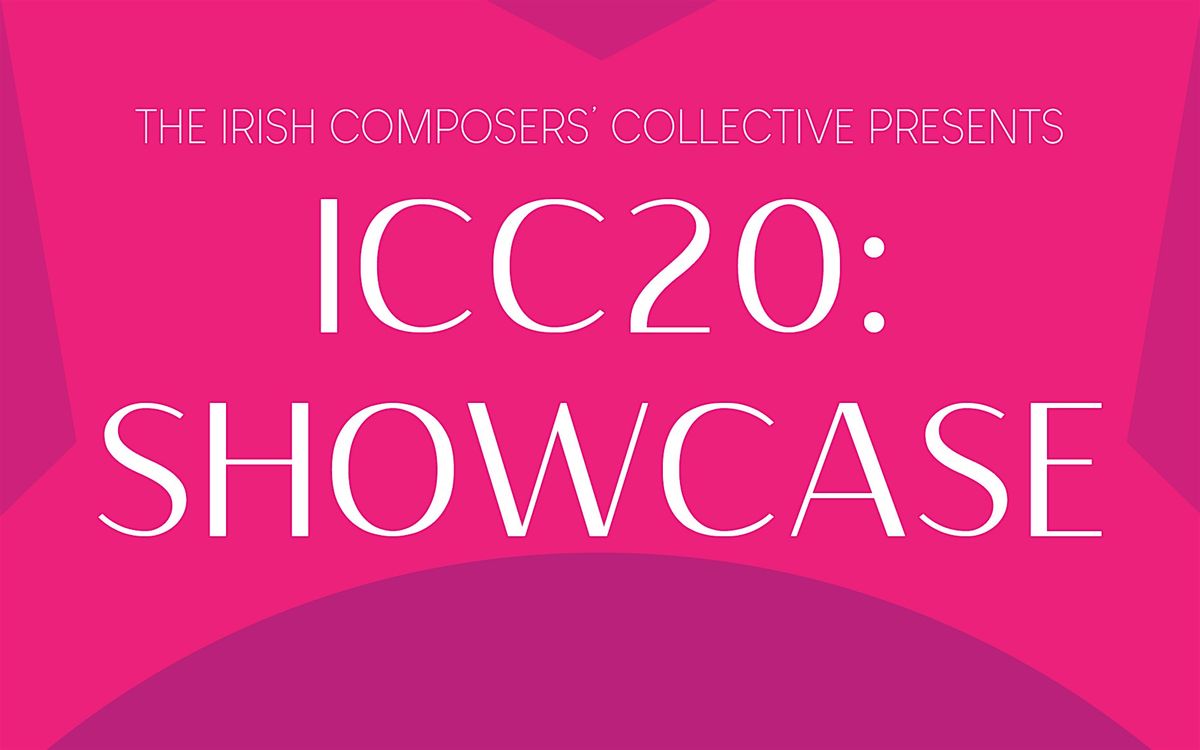 ICC20: Showcase