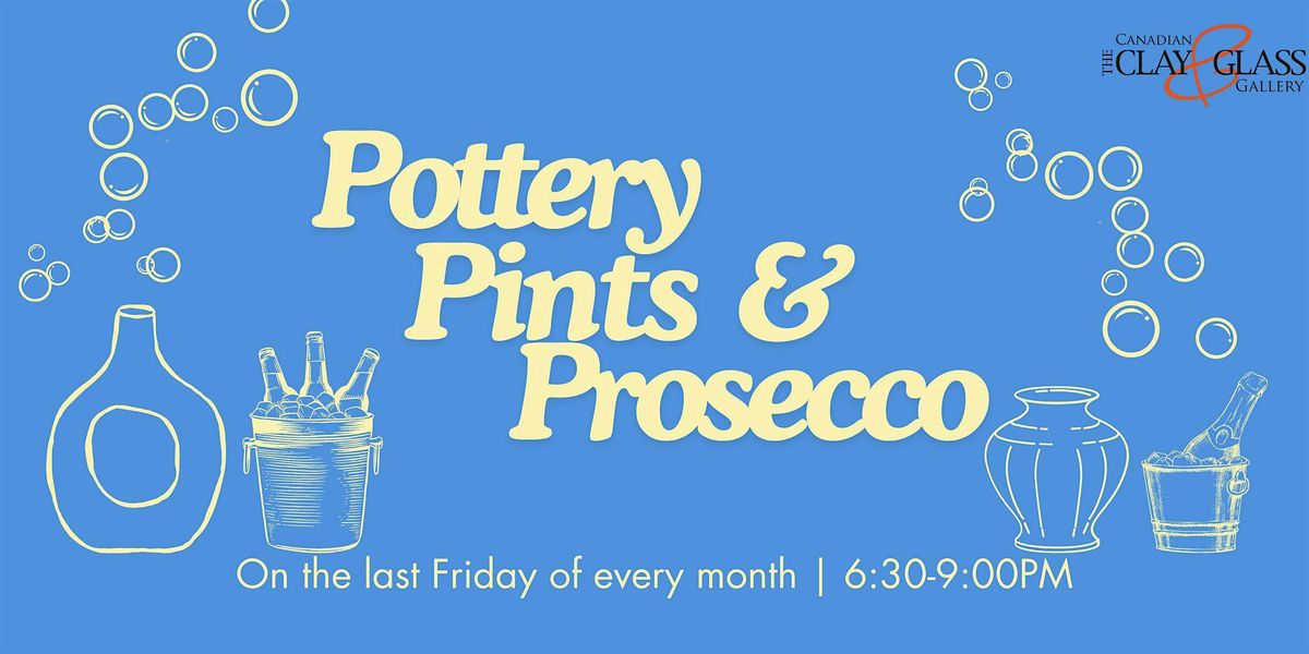 Pottery + Pints + Prosecco