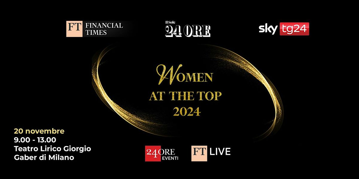 Women at the Top - Summit 2024: la rivoluzione gentile delle donne