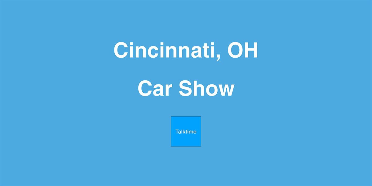 Car Show - Cincinnati