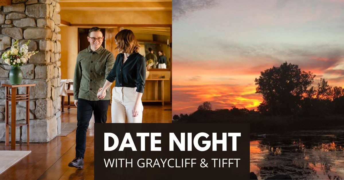 Date Night with Graycliff & Tifft