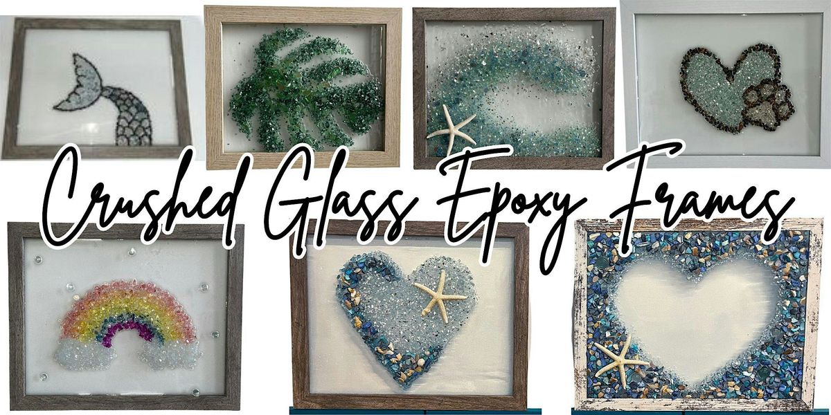 Crushed Glass Epoxy Frame