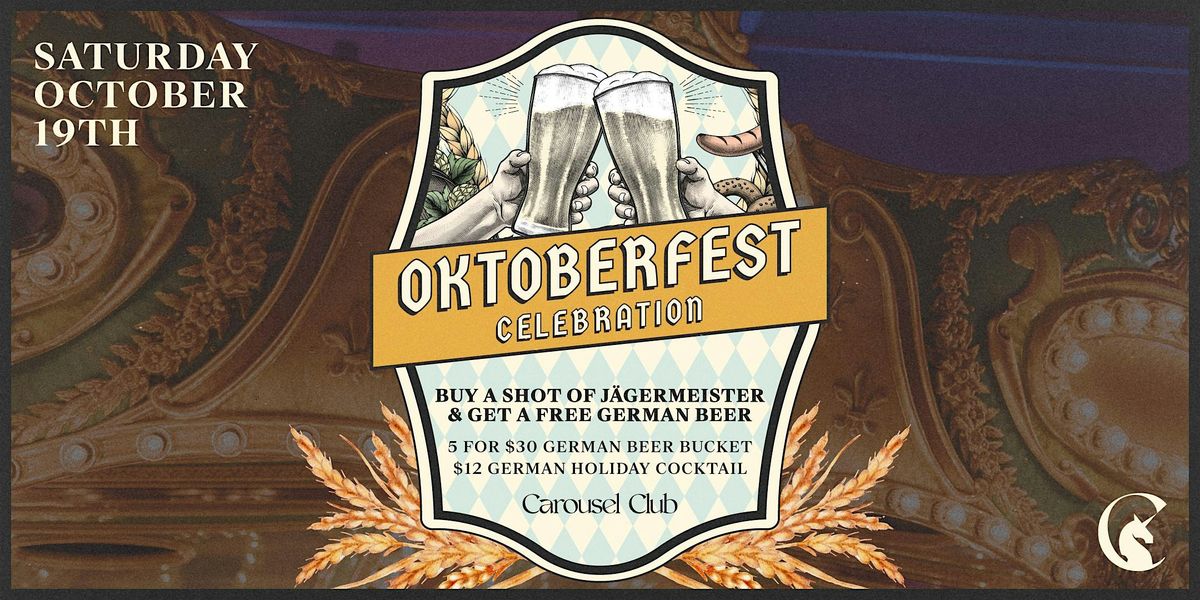 Oktoberfest Celebration at Carousel Club