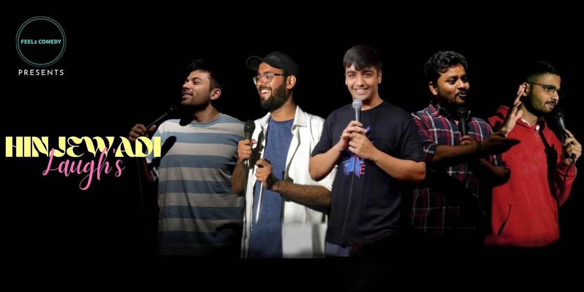 Sunday Evening @HINJEWADI by FEELz COMEDY