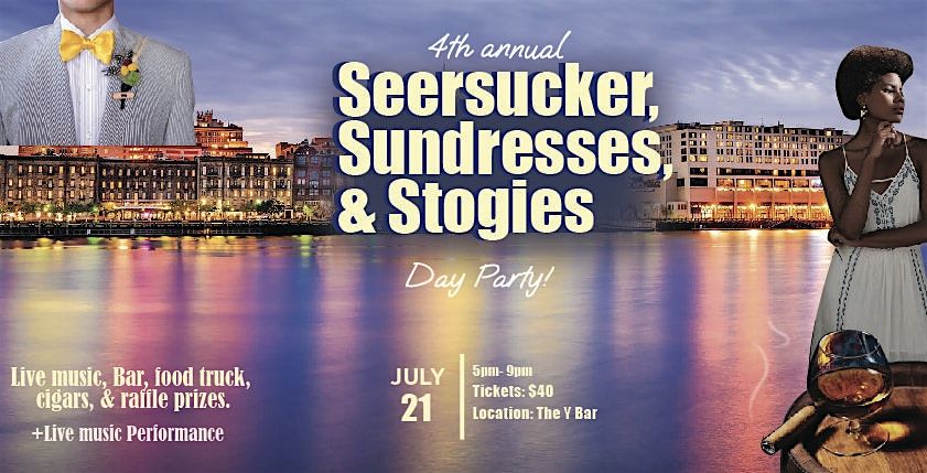 Seersucker, Sundresses and Stogies Day Party