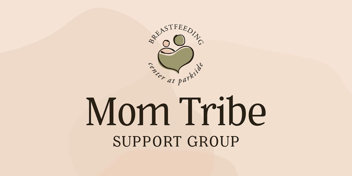 New Support Group: Mom Tribe