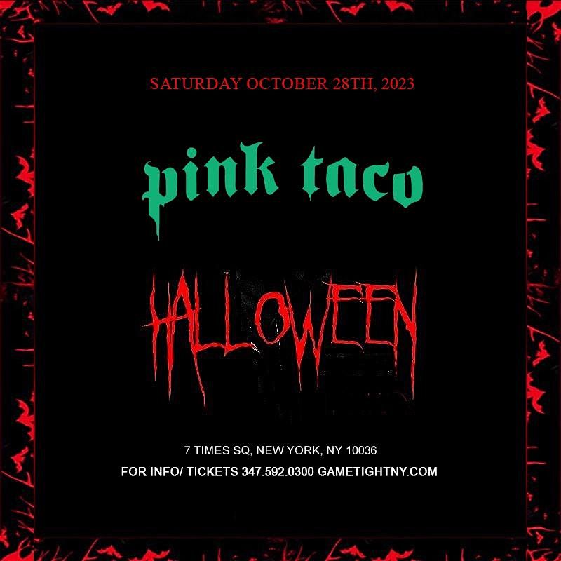 Pink Taco NYC Times Square Halloween Night party 2024, Pink Taco, New