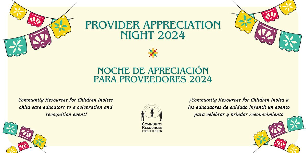 Provider Appreciation Night | Noche de Apreciaci\u00f3n para Proveedores 2024