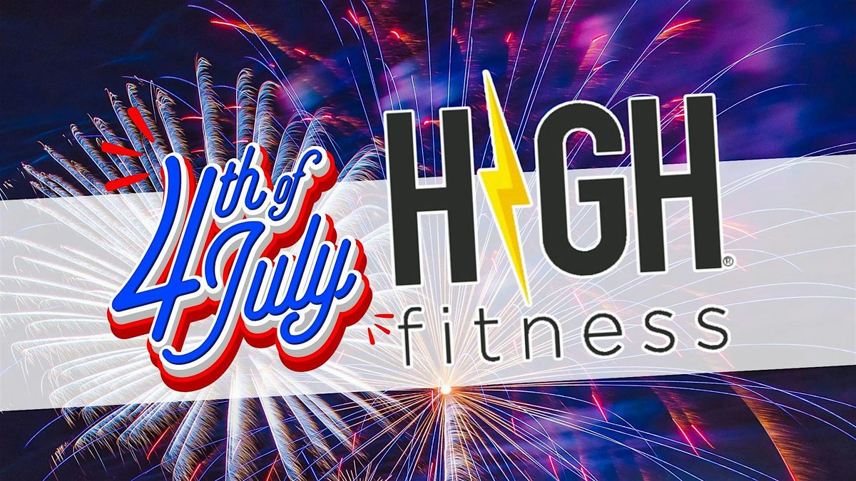 FREE 4th of July High Fitness Event