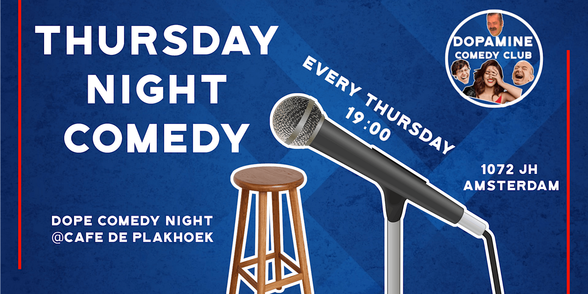 English Stand-up Comedy Amsterdam Every Thursday Night