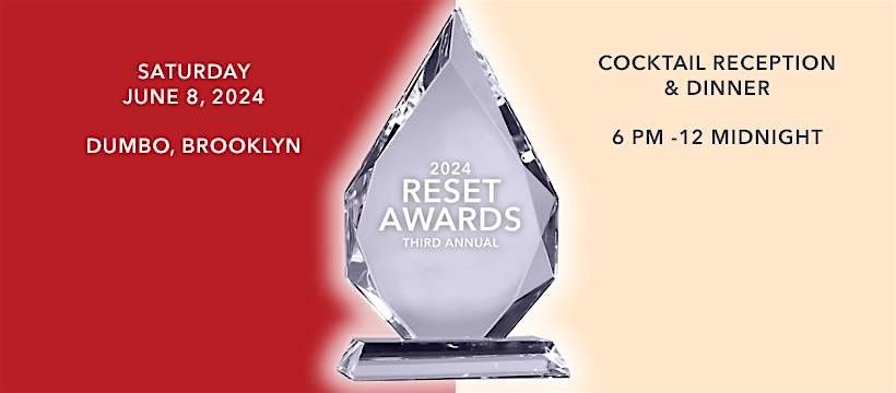 The 2024 Annual Reset Awards Gala