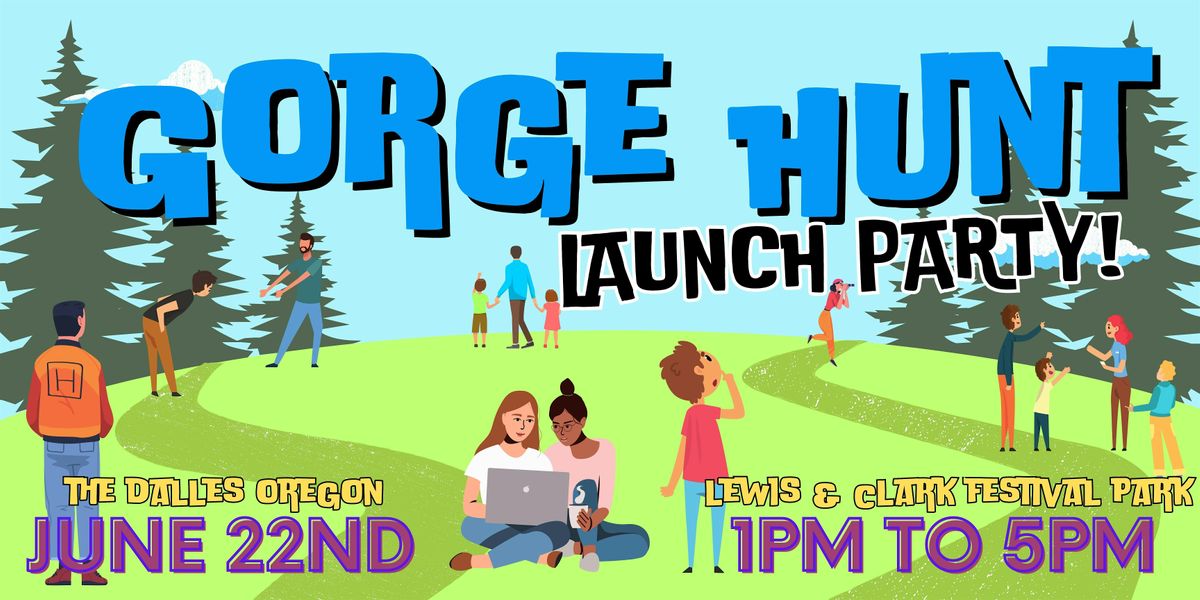 Gorge Hunt Launch Party