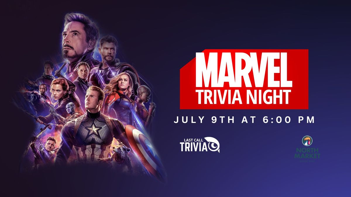 Marvel Themed Trivia at North Market Bridge Park 6:00PM to 8:00PM