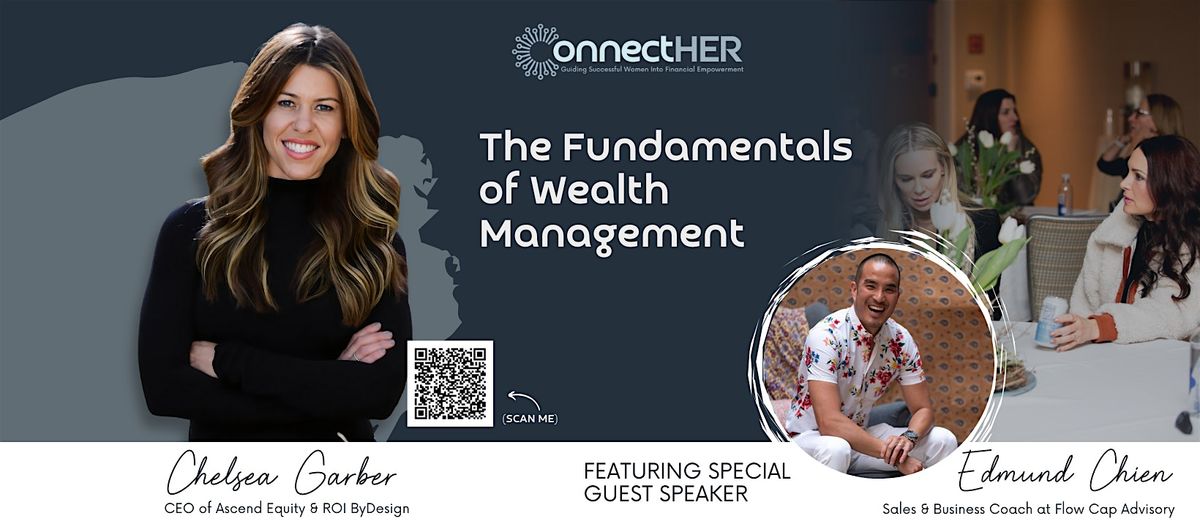 ConnectHER: The Fundamentals of Wealth Management with speaker Edmund Chien