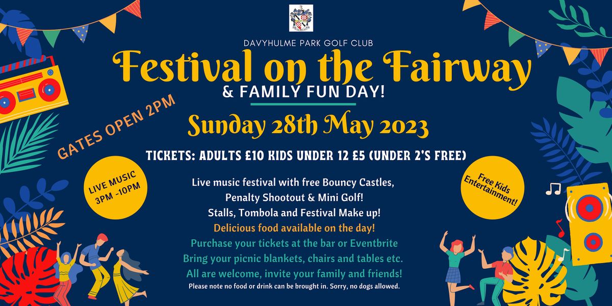 Festival On The Fairway, and Family Fun Day
