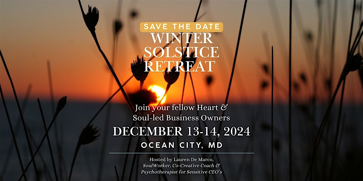 Spirit-Lead CEO: Winter Solstice Retreat