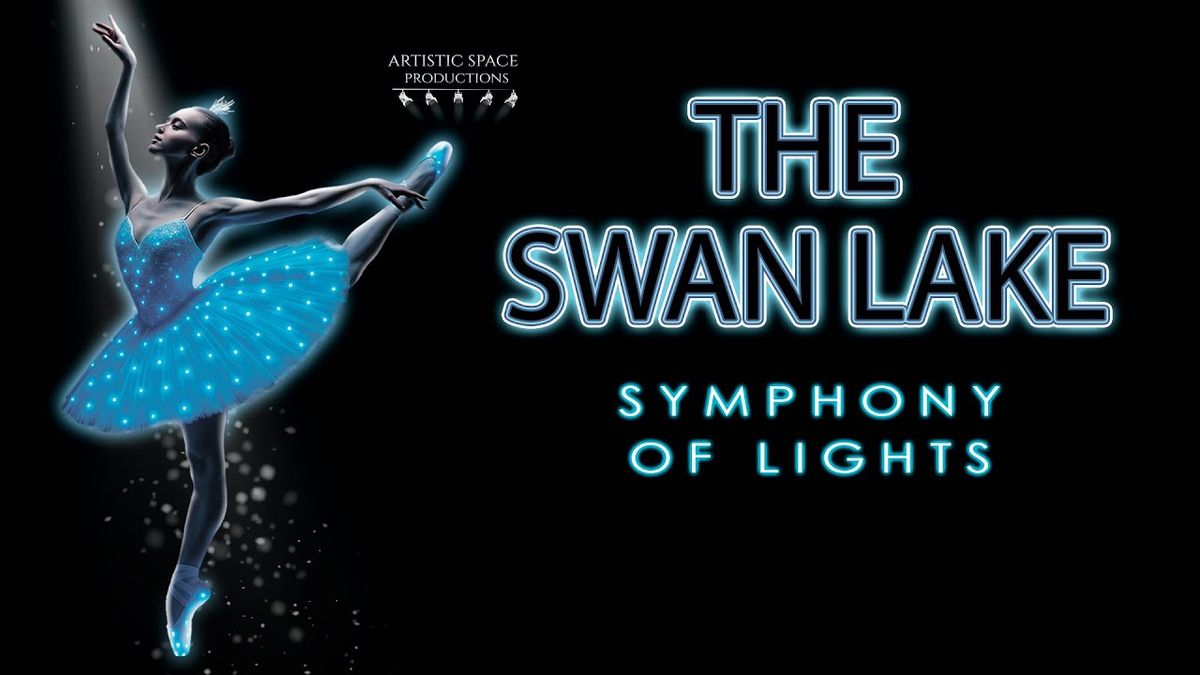 Grand Kyiv Ballet: Swan Lake - Symphony of Lights