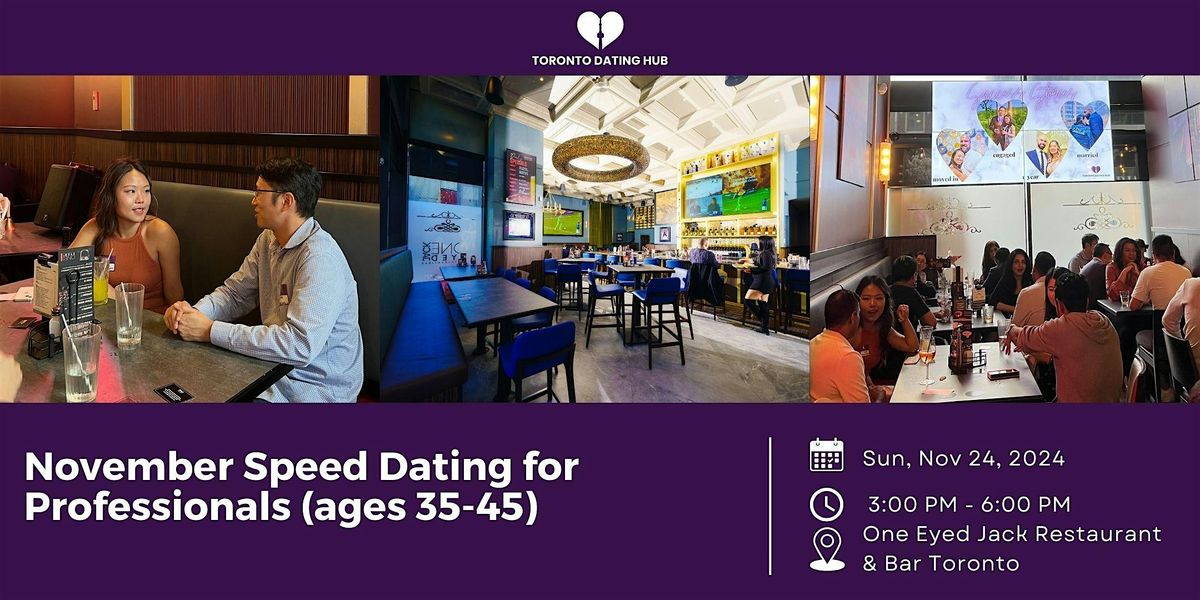 Toronto Dating Hub November Speed Dating for Professionals (ages 35-45)