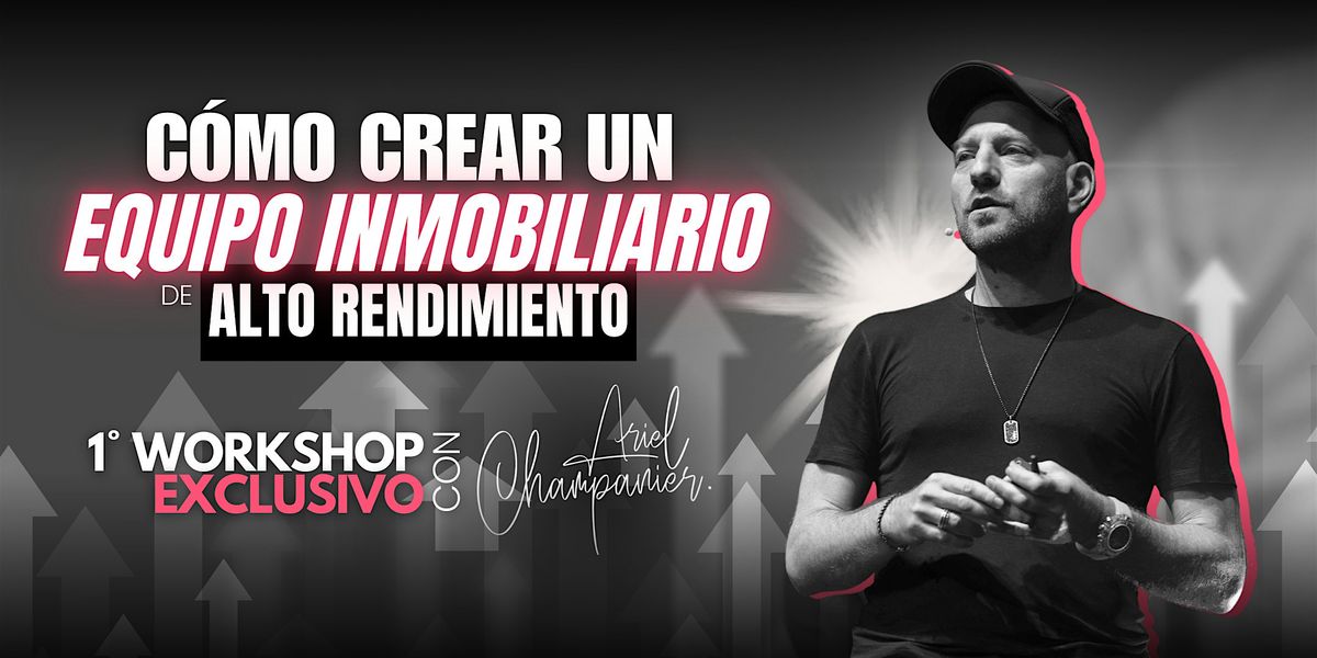 C\u00f3mo crear un equipo inmobiliario de alto rendimiento