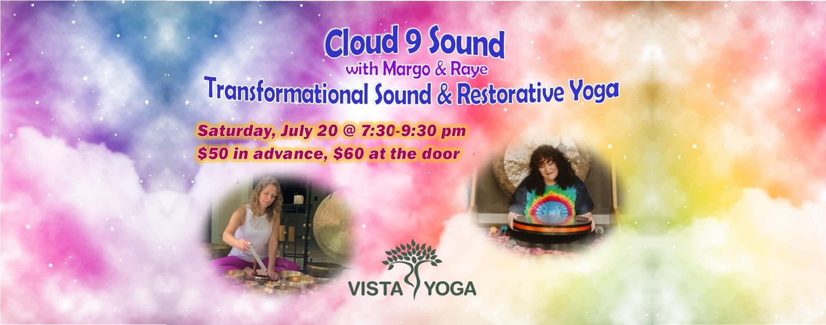Cloud 9 Sound Under the Full Moon with Margo & Raye