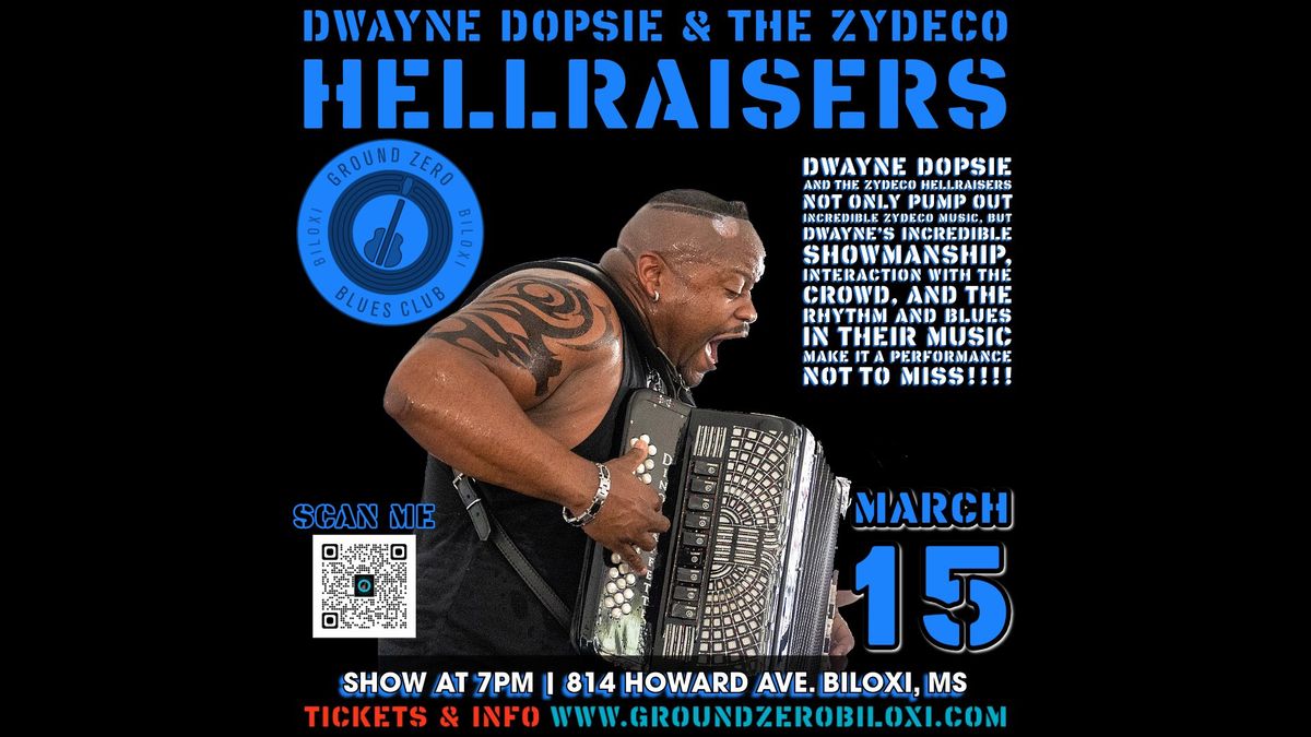 Dwayne Dopsie & The Zydeco Hellraisers