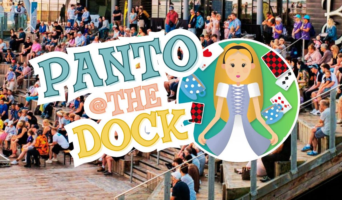 Panto@TheDock: Alice in Wonderland Live at Stage at the Dock